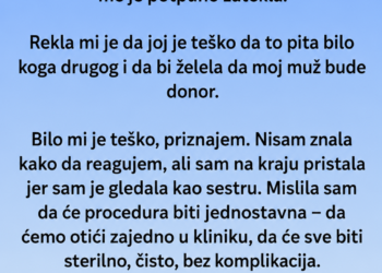 NAJBOLJA PRIJATELJICA JE TRAŽILA DA MOJ MUŽ BUDE DONOR: Pristala sam, a onda mi je otkrila KAKO želi da dobije dijete…
