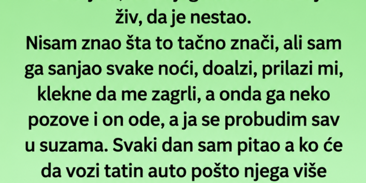 GODINAMA JE VJEROVAO DA MU JE OTAC ŽIV: A onda je jednog dana neko pokucao na vrata!