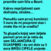 PONUDILA SAM KOMŠINICI 5 EURA DA MI POMOGNE OKO STANA – NJENA REAKCIJA ME JE OSTAVILA BEZ RIJEČI…