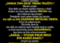 NAKON OČEVE SMRTI BRAĆA SU PODIJELILA KUĆU, ZEMLJU I UŠTEĐEVINU, A MENI REKLA