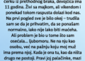 BILA SAM LJUBOMORNA NA MUŽEVU ĆERKU: Jedna moja rečenica natjerala ju je da više ne želi dolaziti kod nas!