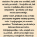 ODVELA ME JE NA PLANINU, A ONDA URADIO NEŠTO ZBOG ČEGA SAM ODMAH TRAŽILA DA ME VRATI KUĆI