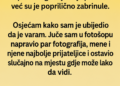 DANIMA SAM SUPRUZI PODMETao DOKAZE DA JE VARAM: Mislio sam da je šala, a onda sam došao kući i zatekao OVO