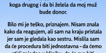 NAJBOLJA PRIJATELJICA JE TRAŽILA DA MOJ MUŽ BUDE DONOR – A ONDA SAM OTKRILA DA SU SE NJIH DVOJE SVE VEĆ DOGOVORILI IZA MOJIH LEĐA!