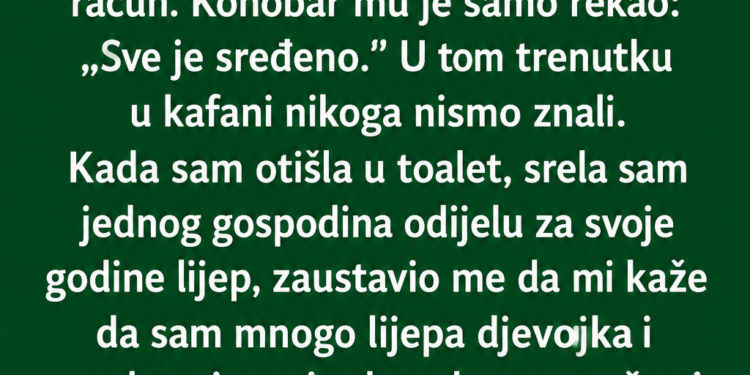 NEPOZNATI GOSPODIN NAM JE PLATIO VEČERU ZA MOJ ROĐENDAN: Kad sam stigla kući poslao mi je poruku, a moj dečko je PREBLIJEDIO!