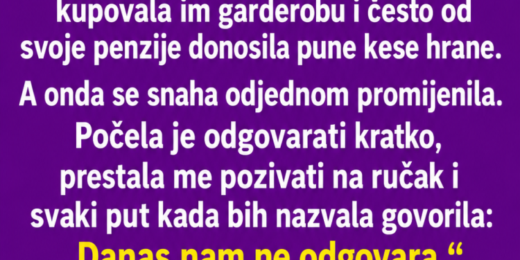 SNAHA JE MJESECIMA IZBJEGAVALA MOJE DOLASKE – A ONDA MI JE SIN OTKRIO PRAVI RAZLOG