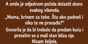 KĆERKA ME TJERALA DA PRODAM KUĆU – A ONDA SAM SAZNALA PRAVI RAZLOG NJENE „BRIGE“